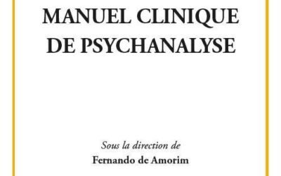 SORTIE DU MANUEL CLINIQUE DE PSYCHANALYSE DU RPH